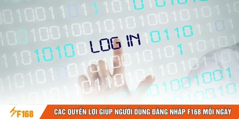 Các quyền lợi giúp người dùng đăng nhập F168 mỗi ngày